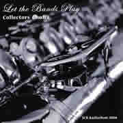 Let the Bands Play CDs