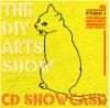 The DIY Arts Show CD Showcase