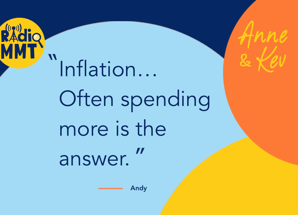 Andy: Inflation. Spend Less? Spend More? Stop?
