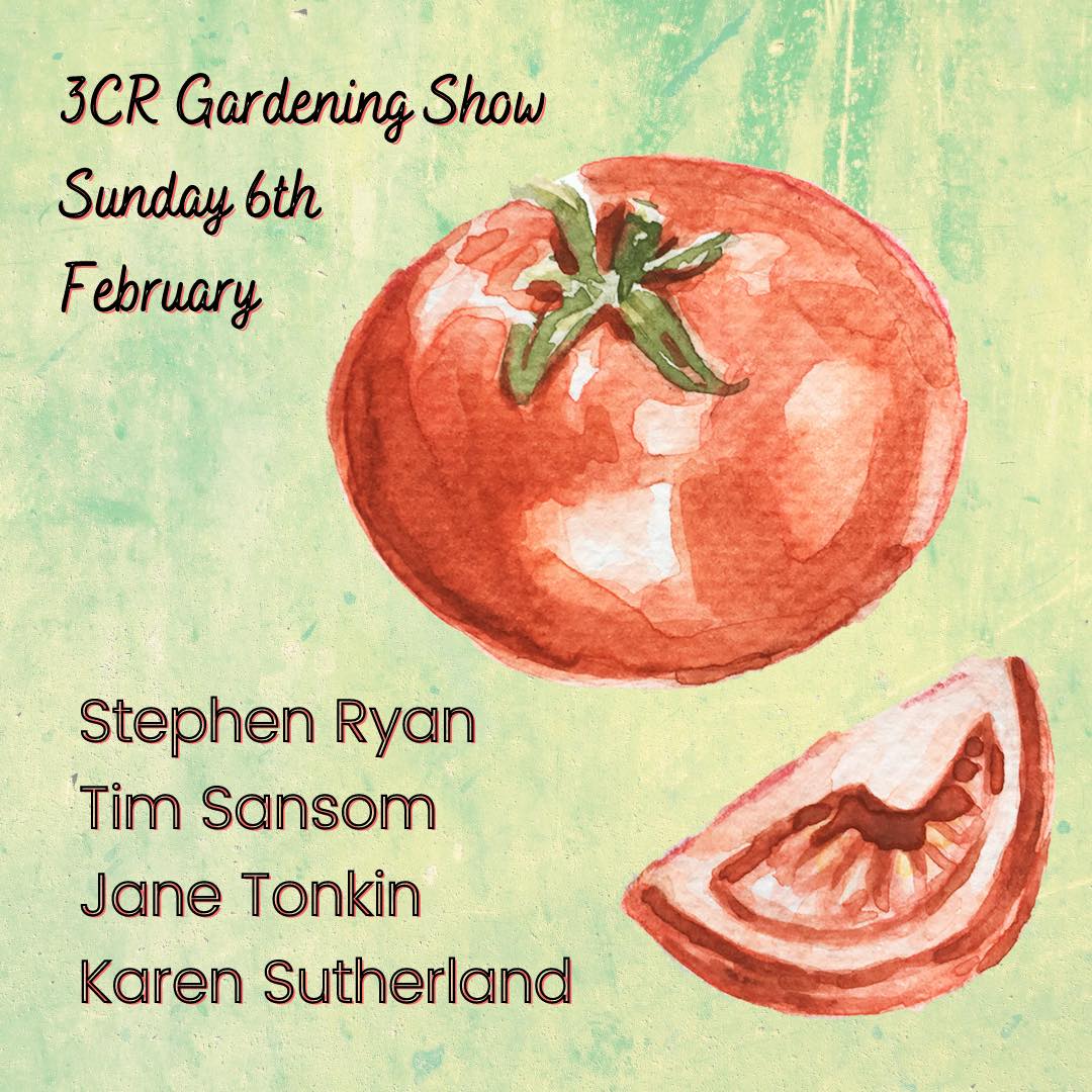 3CR Gardening Show Stephen Ryan, Tim Sansom, Jane Tonkin & Karen Sutherland