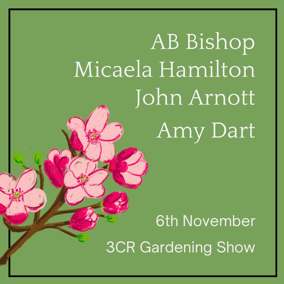 3CR Gardening Show  - AB Bishop, John Arnott, Micaela Hamilton, and Amy Dart