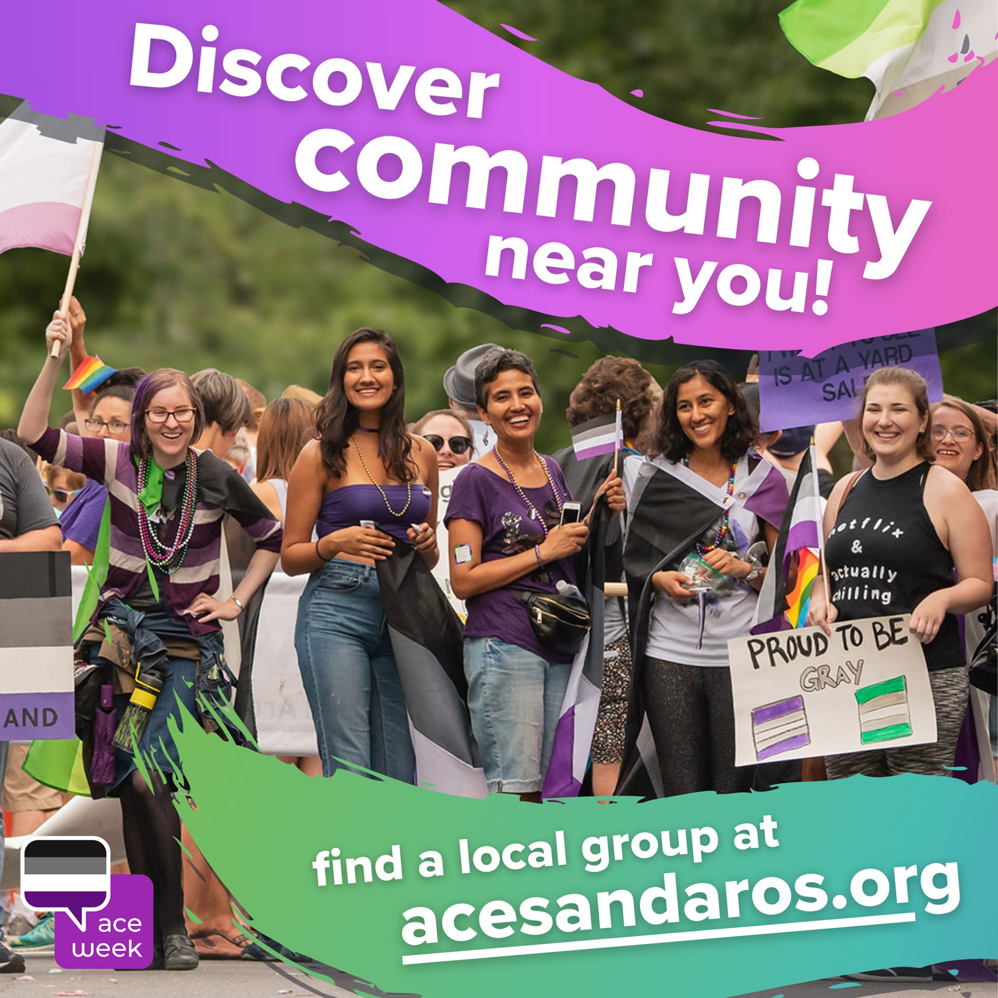 Group of people wearing clothes in ace colours grey white purple words discover community near you acesandaros.org