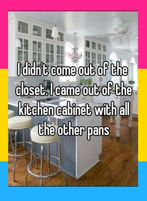 I came out of the kitchen with the other pans