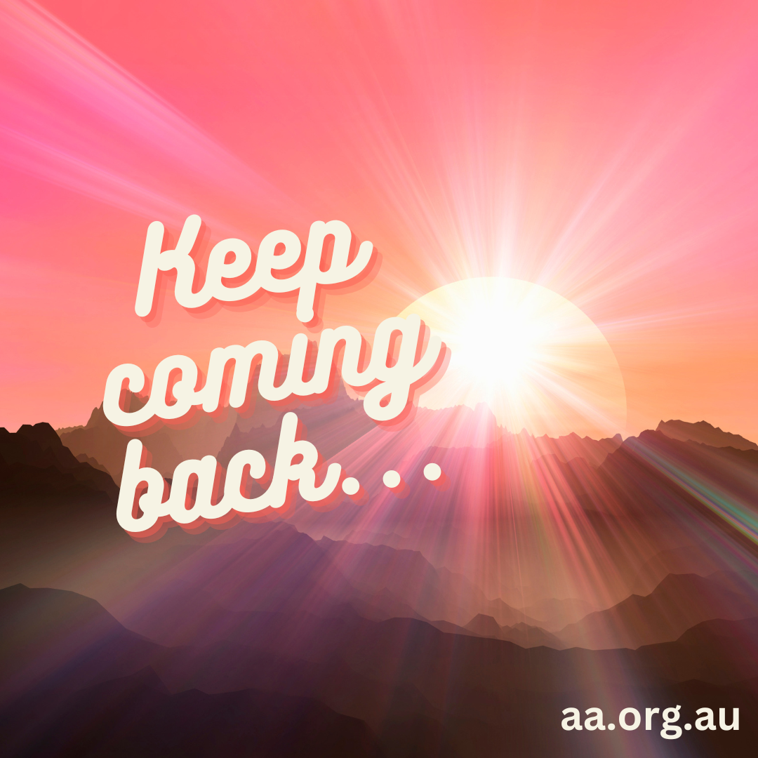 Keep coming back in text with pink sunrise and aa.org.au text