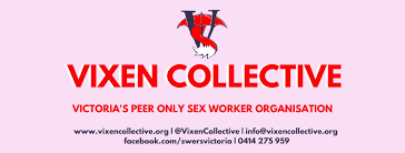 Vixen Collective: Victoria's Peer Only Sex Worker Organisation