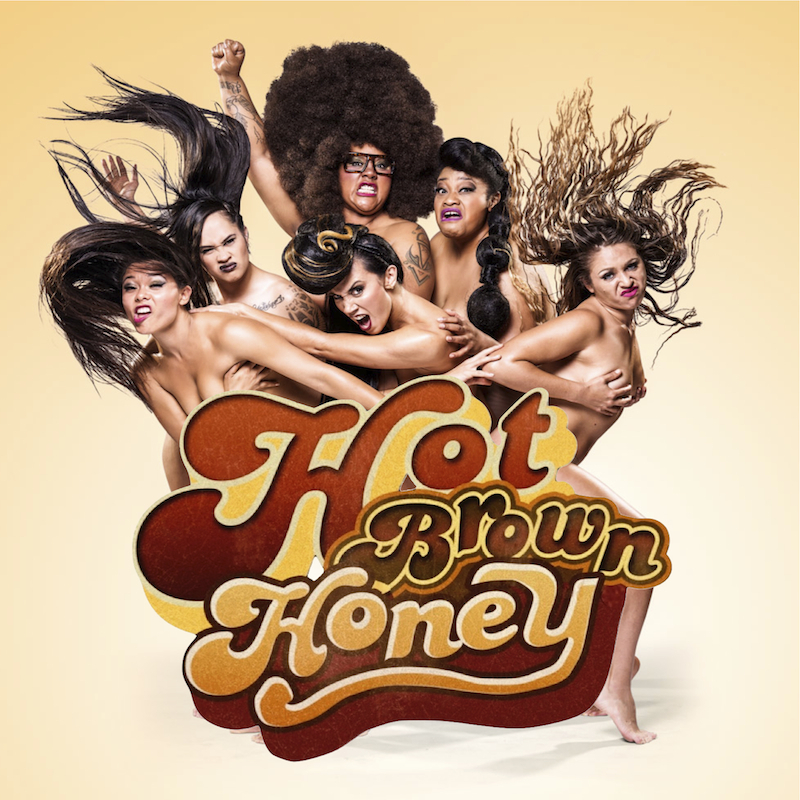 Hot Brown Honey team