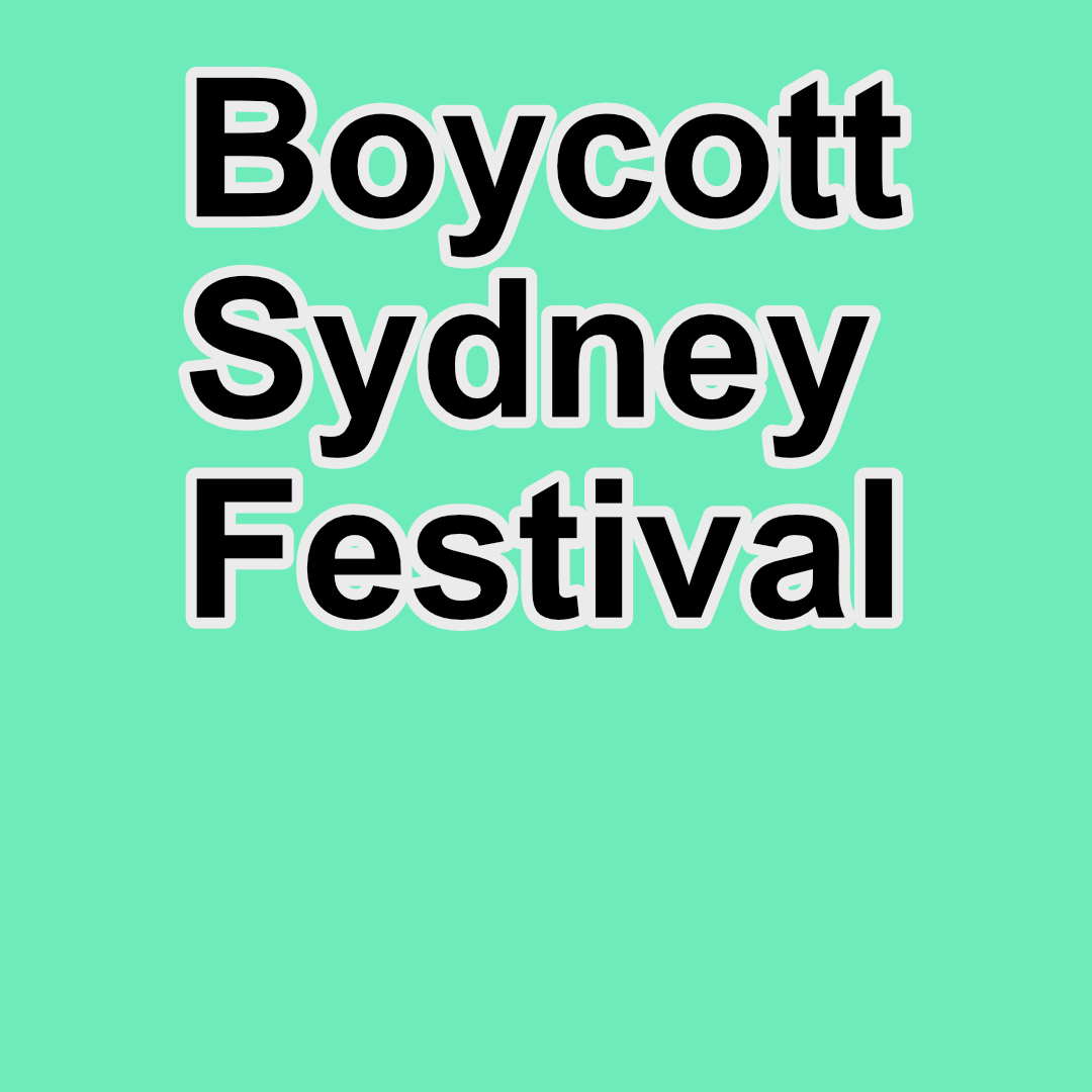Boycott Sydney Festival in text over lime green background