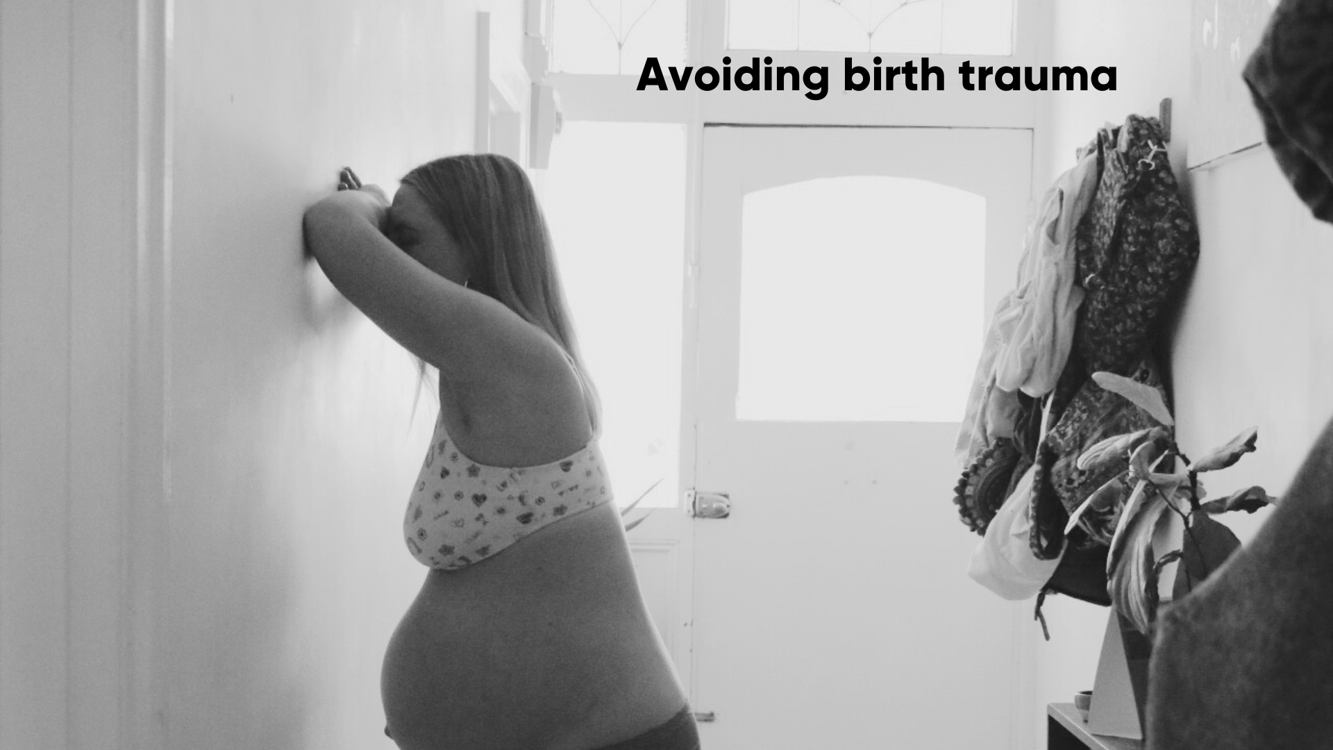 Avoiding birth trauma. 