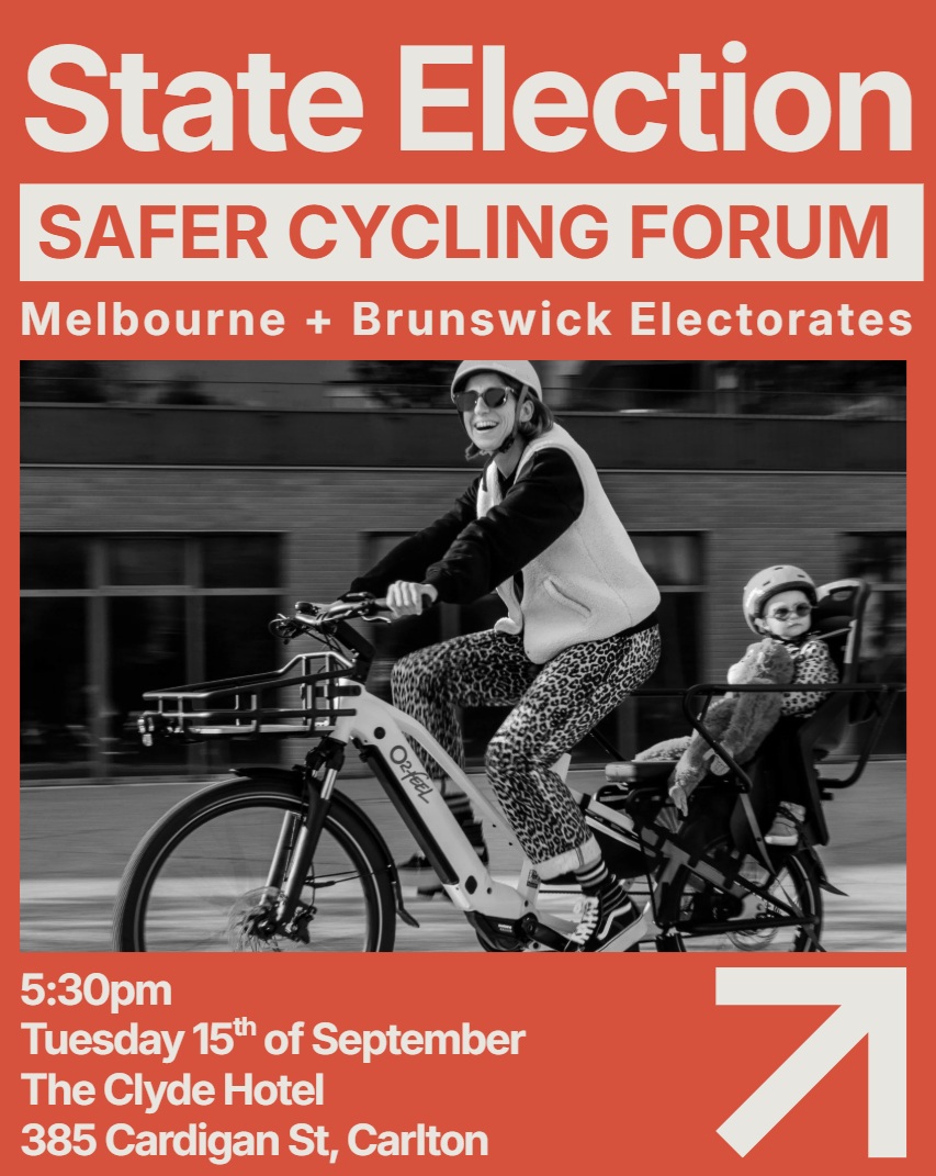 State Election Safer Cycling Forum Melbourne + Brunswick Electorates. Image supplied.
