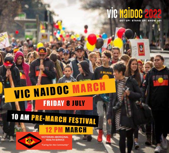 NAIDOC Victoria March this Fri July 6