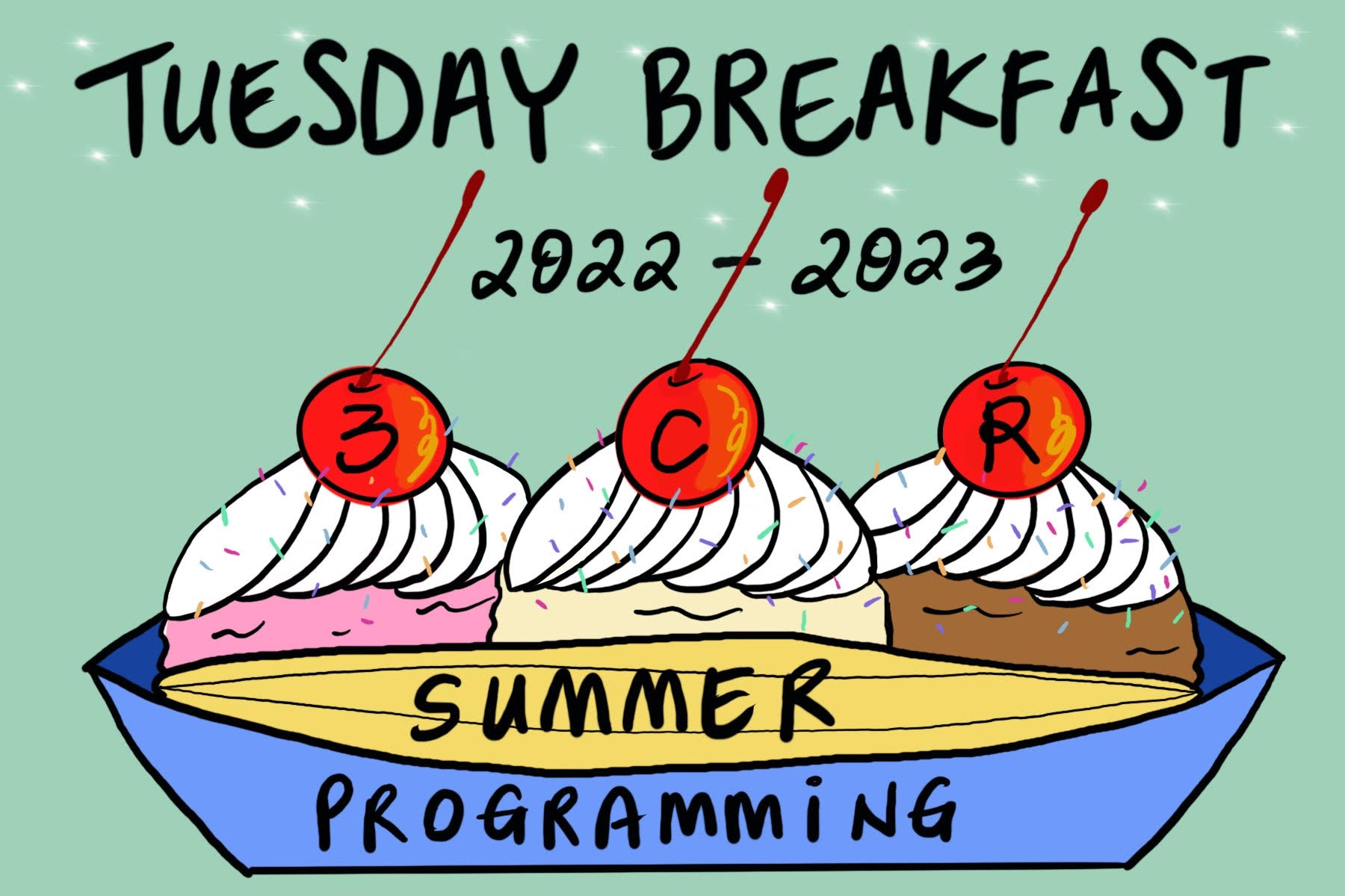 Summer Programming 2022-2023 - 3CR Tuesday Breakfast