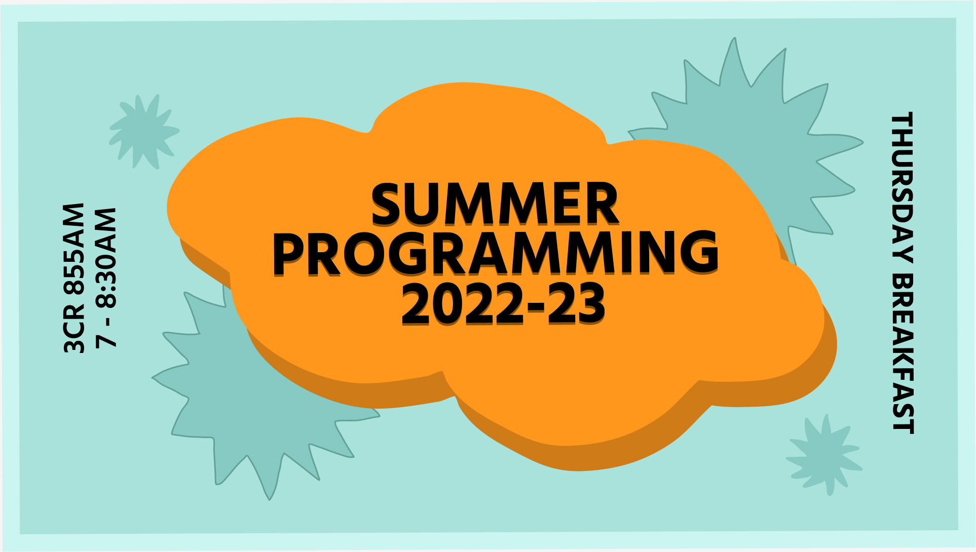 A digital illustration of an orange cloud floating on a blue back ground. Black letters across the cloud read "SUMMER PROGRAMMING 2022-23".  