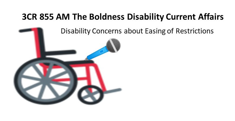 3Cr The Boldness Disability Concerns About Easing Of Restrictions