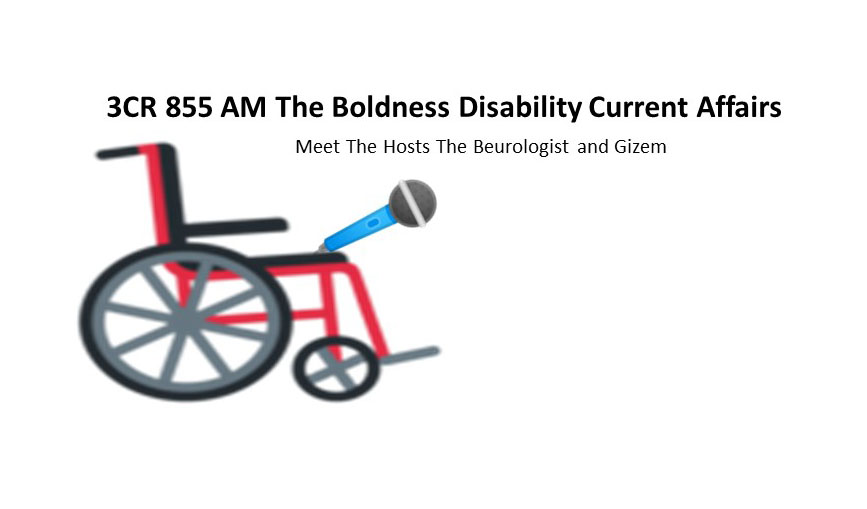 A wheelchair holding a microphone 3CR 855AM The Boldness Disability Current Affairs i- Meet The Hosts The Beurologist and Gizem