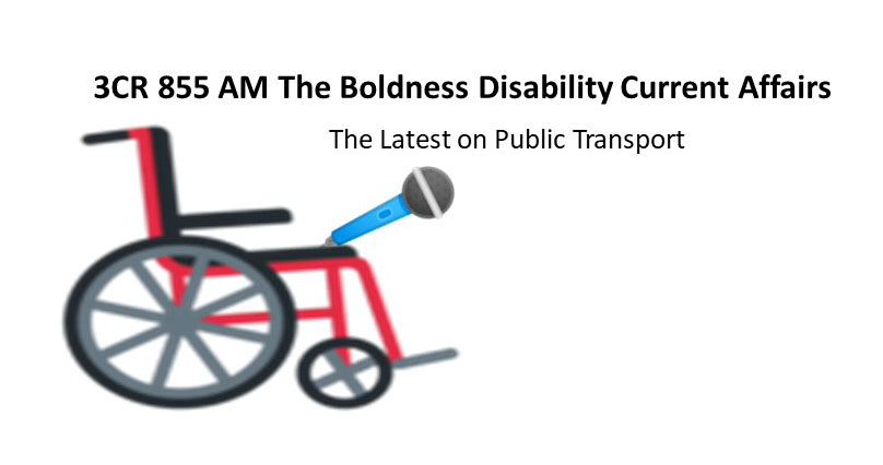 A wheelchair holding a microphone 3CR 855AM The Boldness Disability Current Affairs interviews The Latest On Public Transport