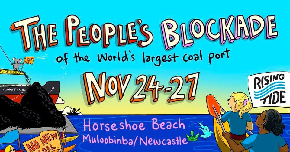 Newcastle Peoples Blockade of the largest coal port in the world Nov.2023