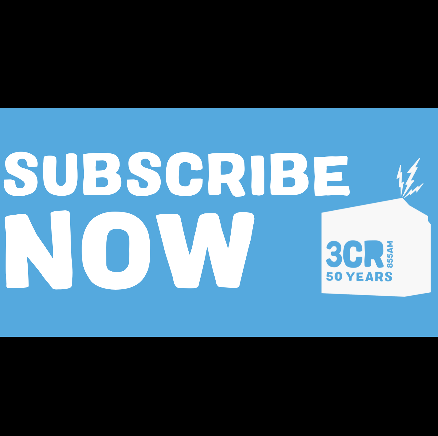 Message reads "SUBSCRIBE NOW 3CR RADIO"