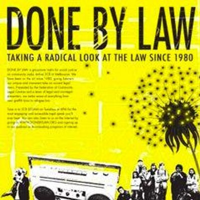 Done by Law - Taking a radical look at the law since 1980