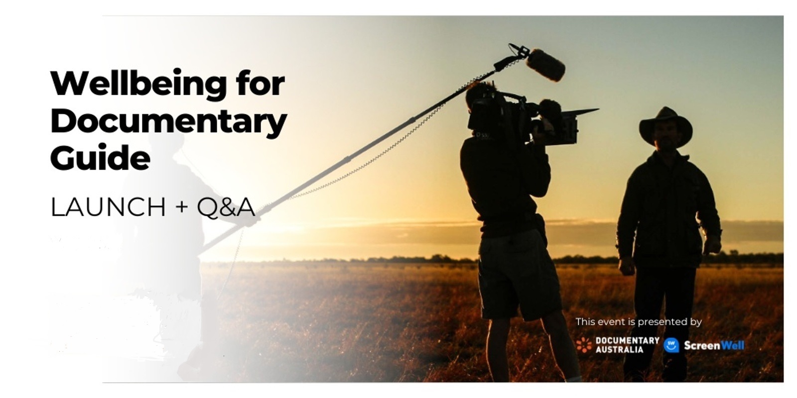 Wellbeing for Documentary Guide