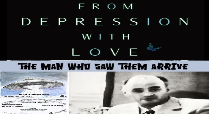 from Depression with Love & The Man Who Saw Them Arrive