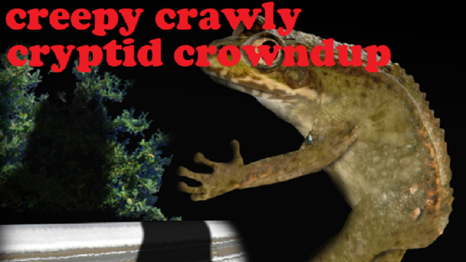 Creepy Crawly Cryptid Crowndup