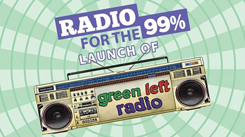 Green Left Radio Launch