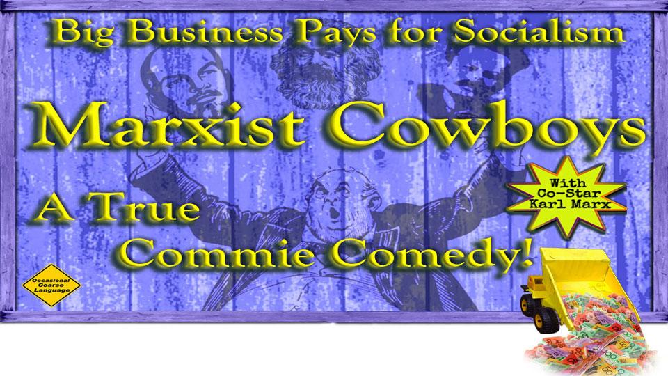 Marxist Cowboy Comedy Film Event for 3CR