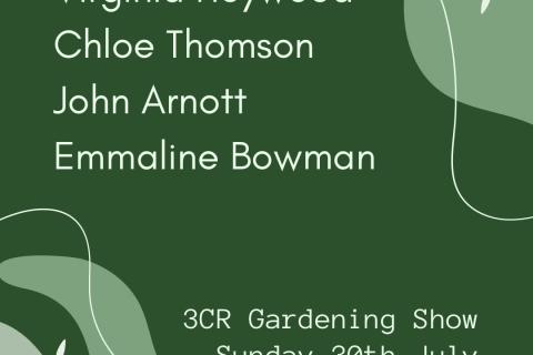 3CR Gardening Show  - Virginia Heywood will be joined by John Arnott, Chloe Thomson, and Emmaline Bowman