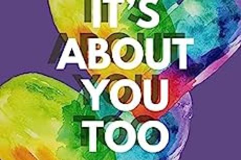 cover of book It's About You Too background purple and rainbow coloured hearts