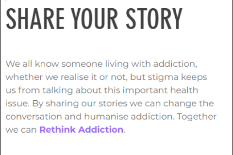 Rethink Addiction - Share your story