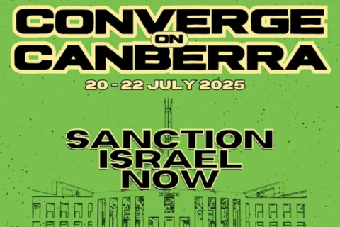 Black text on a bright green background reads CONVERGE ON CANBERRA - SANCTION ISRAEL NOW over an image of Federal Parliament House