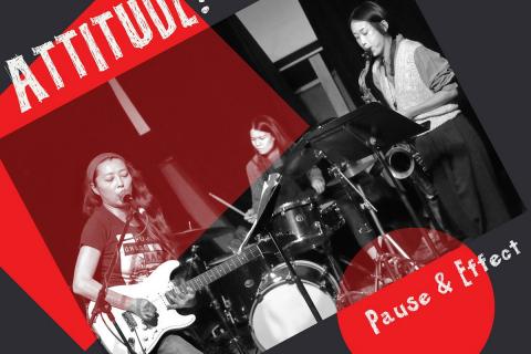 Red, black, white album cover for ATTITUDE!'s album, 'Pause and Effect'. On the cover there are three Asian women playing instruments: guitar, drums, saxophone