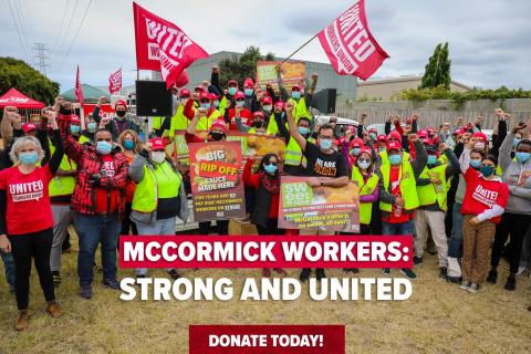 A photograph of United Workers Union members participating in the McCormick workers industrial action.