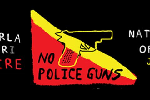 Karrinjarla Muwajarri Ceasefire 'No Police Guns' National Day of Action June 18. Black banner with white, red and yellow writing. Image of gun on top of red/yellow triangles. 