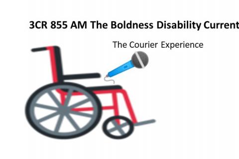 Flyer 3CR The Boldness Disability Current AffairsThe Courier Experience 