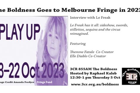 Digital Flyer Le Freak interview showing at Melbourne Fringe Festival 2023