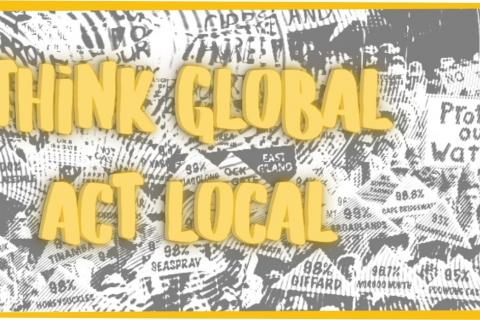 Think Global - Act Local