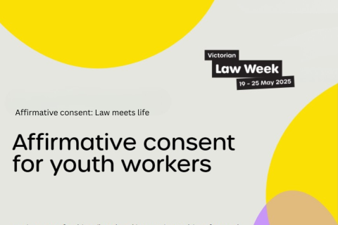 Social media tile - YACVic and Youthlaw affirmative consent webinar 21 May 2025
