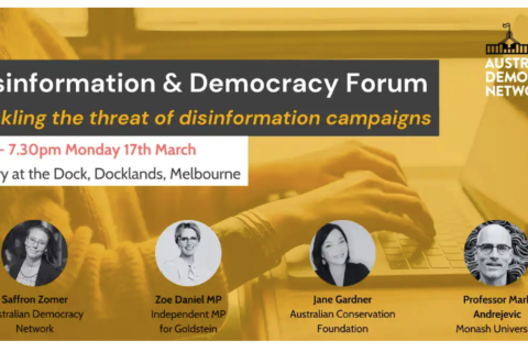 Flyer for the Disinformation and Democracy Forum on Wurundjeri Woi Wurrung Country in March 2025. Hoster by the Australian Democracy Network.