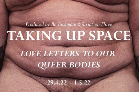 Taking Up Space; 29/4-1/5