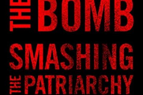 Book cover that reads "Banning the bomb, Smashing the Patriarchy", red letters on black background.