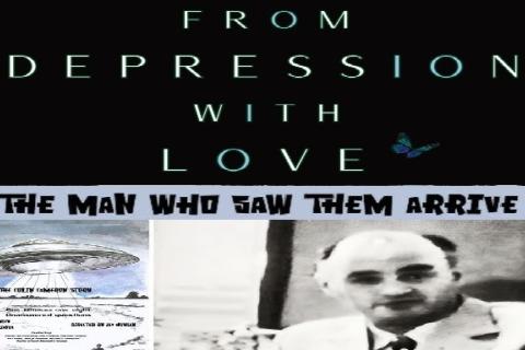 from Depression with Love & The Man Who Saw Them Arrive