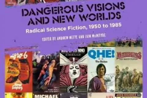 Dangerous Visions & New Worlds