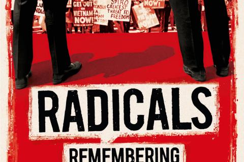 Radicals: Remembering the Sixties