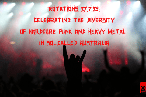 Silhouettes of hands raised above a crowd of people at a rock concert, with bright stage lights shining through a smoke haze. Text is overlayed, which reads "Rotations 27.7.25 - celebrating the diversity of the hardcore punk and heavy metal scenes in so-called Australia"