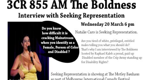 3CR 855 AM The Boldness Interview with Seeking Representation Wednesday 20 March .. 'Do you know how it is difficult cracking mainstream when you identify as female, Person of Color and Disabled"