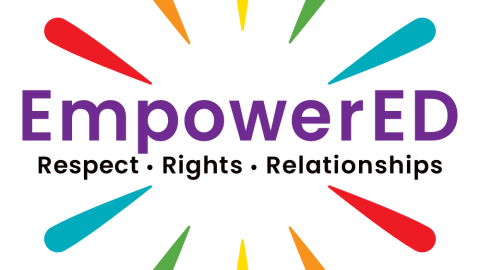 EmpowerED in purple letters alongside the words Respect. Rights. Relationships surrounded by Red Orange Yellow Green and Blue rays in an exploding circle around the words