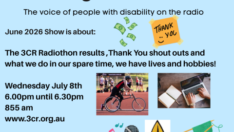 Text Description of the July content on a blue background. Images of a frame runner, knitting, writing and other hobbies. Image includes 3CR AMIDA and Raising our Voices logos underneath