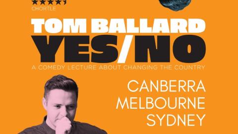 Tom Ballard Yes/No A Comedy Lecture