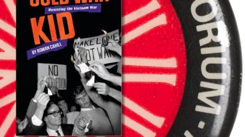 Cold War Kid - Resisting the Vietnam War